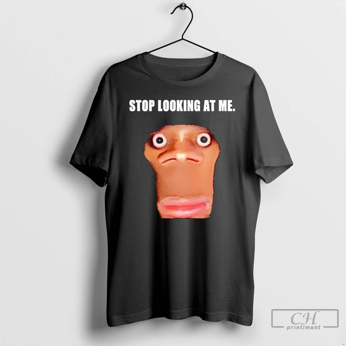 Classic Stop Looking At Me Face T Shirts