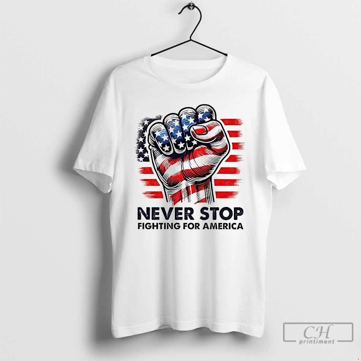 Classic Strong Never Stop Fighting For America T-Shirts, Hoodie, Sweatshirt | InkNestWear.com