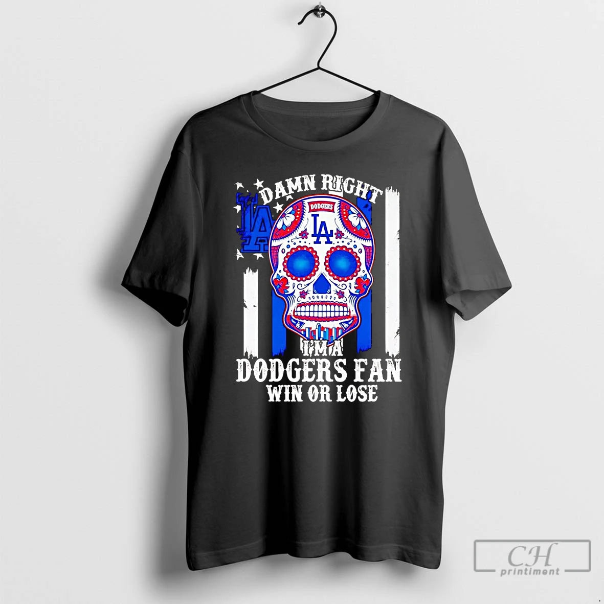 Classic Sugar Skull Damn Right Im A Dodgers Fan Win Or Lose T Shirts Hoodie, Sweatshirt | InkNestWear.com