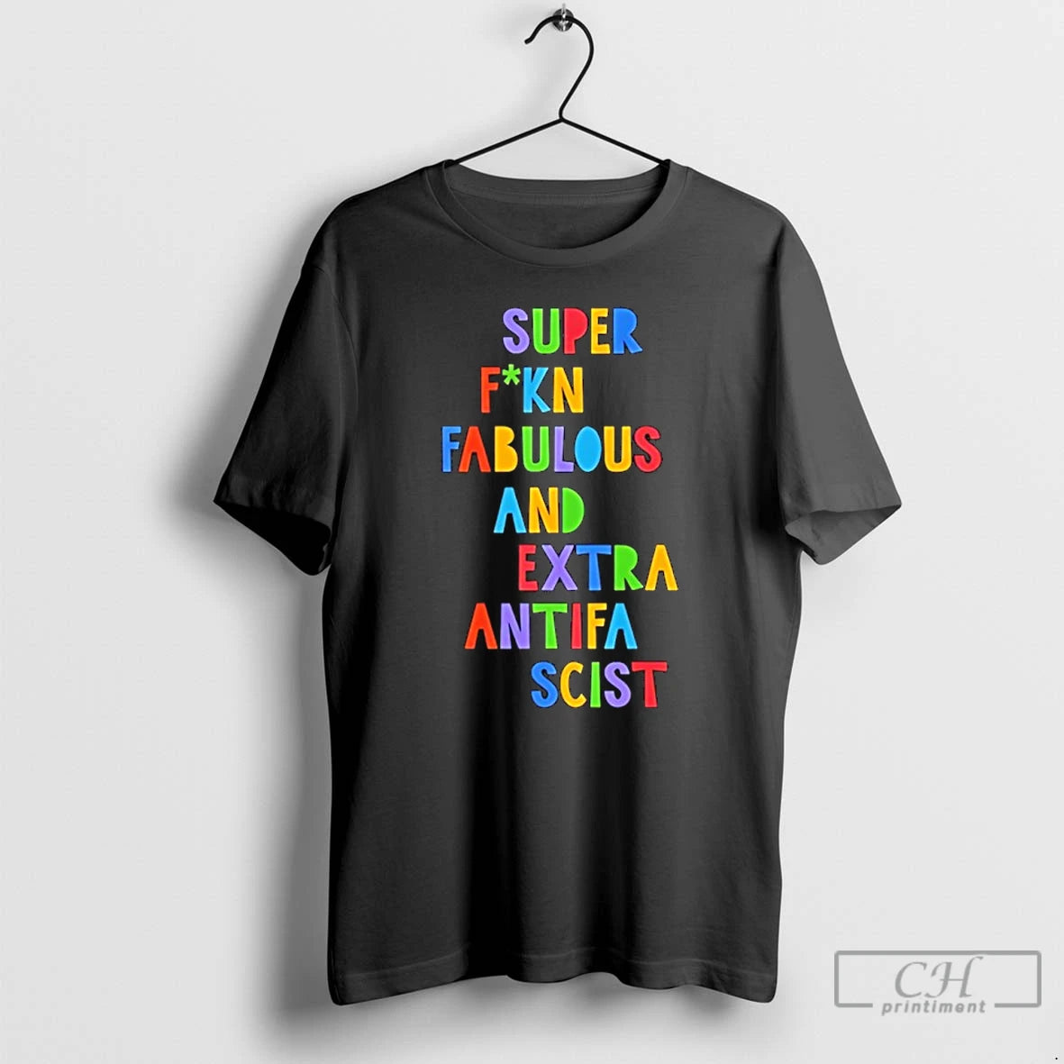 Classic Super Fucking Fabulous And Extra Antifa Scist T-Shirts, Hoodie, Sweatshirt | InkNestWear.com
