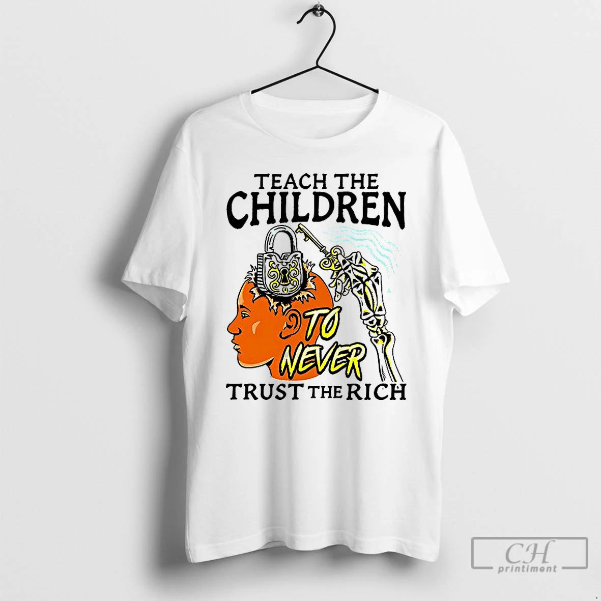 Classic Teach The Children To Never Trust The Rich Keys And Locks T Shirts Hoodie, Sweatshirt | InkNestWear.com