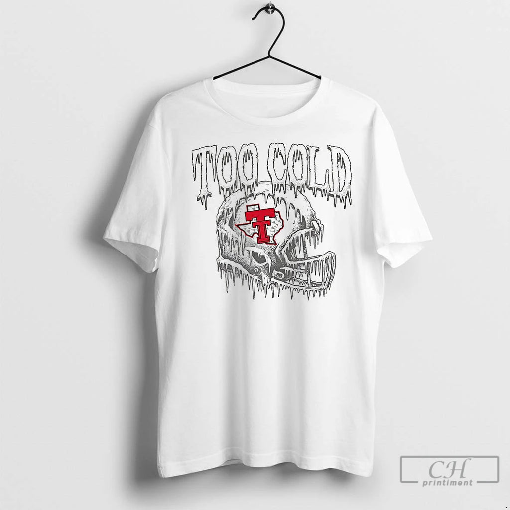 Classic Texas Tech Red Raiders Football Too Cold Helmet T-Shirts, Hoodie, Sweatshirt | InkNestWear.com