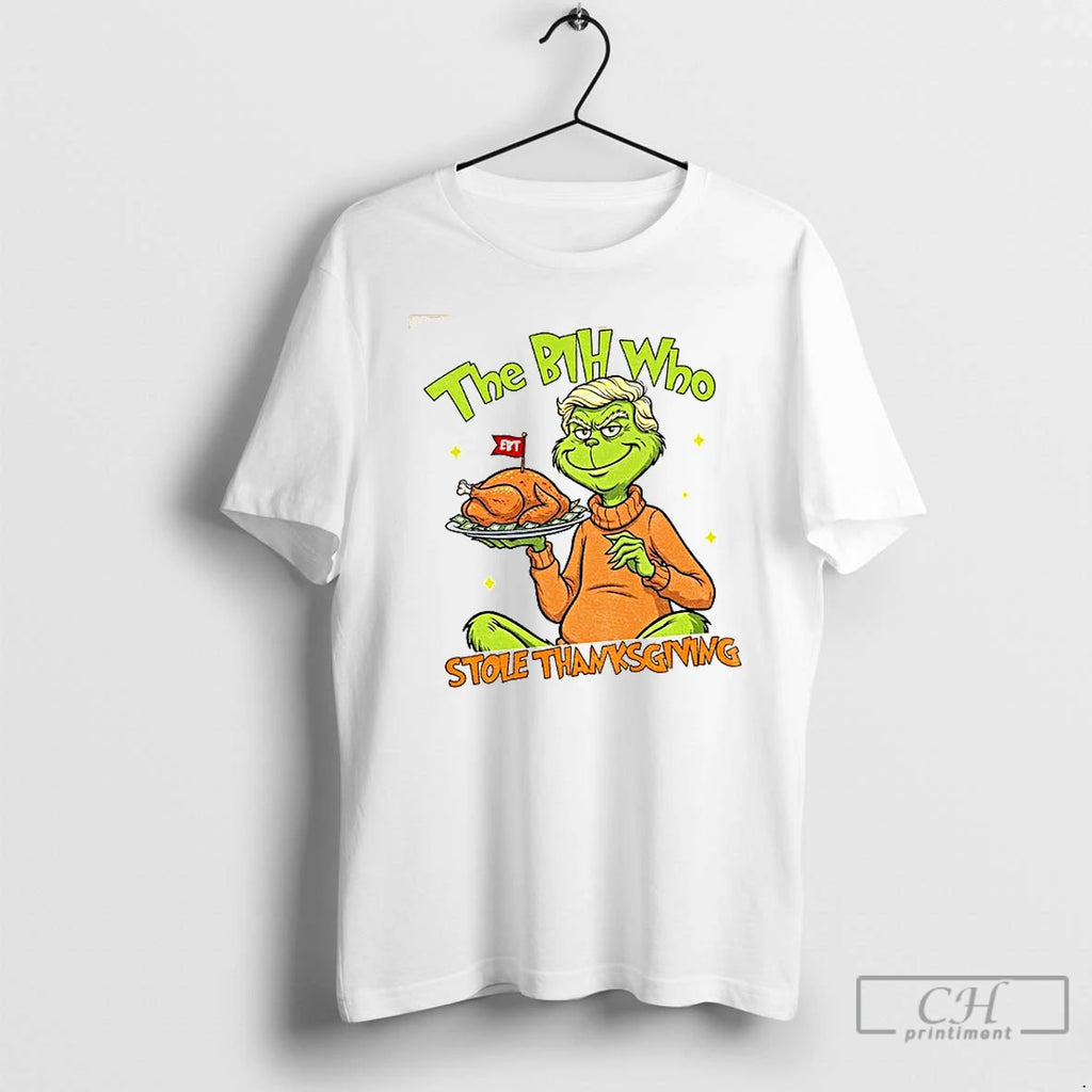 Classic The Bih Who Stole Thanksgiving Trump Grinch Meme T-Shirts, Hoodie, Sweatshirt | InkNestWear.com