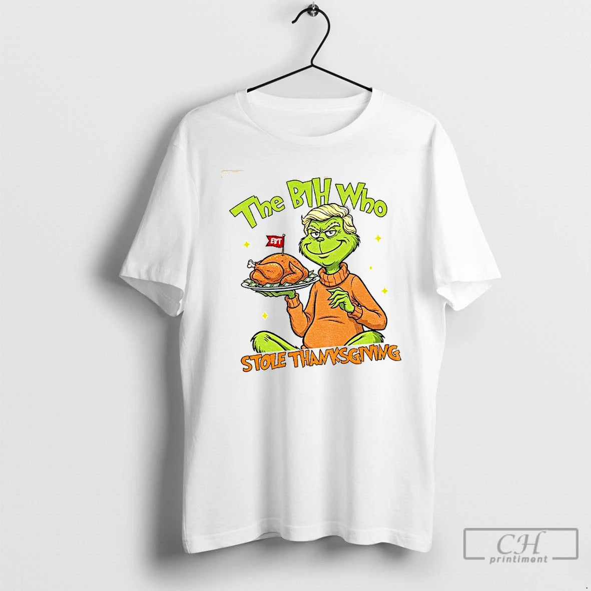 Classic The Bih Who Stole Thanksgiving Trump Grinch Meme T-Shirts, Hoodie, Sweatshirt | InkNestWear.com