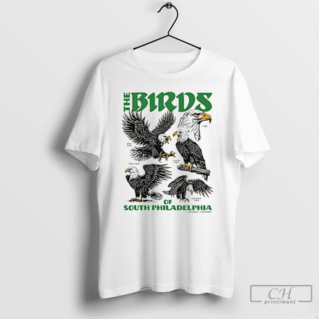 Classic The Birds Of South Philadelphia T-Shirts, Hoodie, Sweatshirt | InkNestWear.com