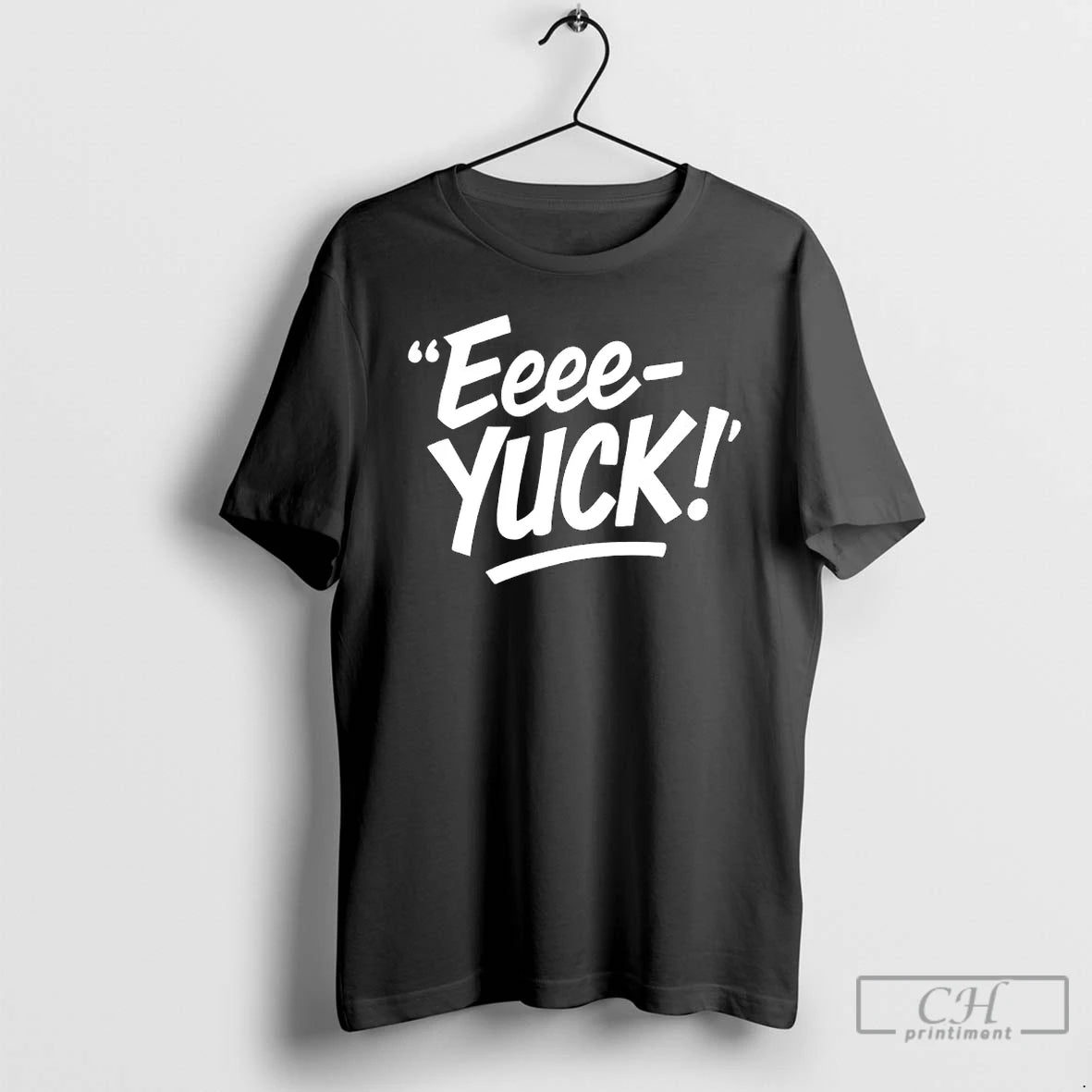 Classic The Eeee Yuck T Shirts Hoodie, Sweatshirt | InkNestWear.com