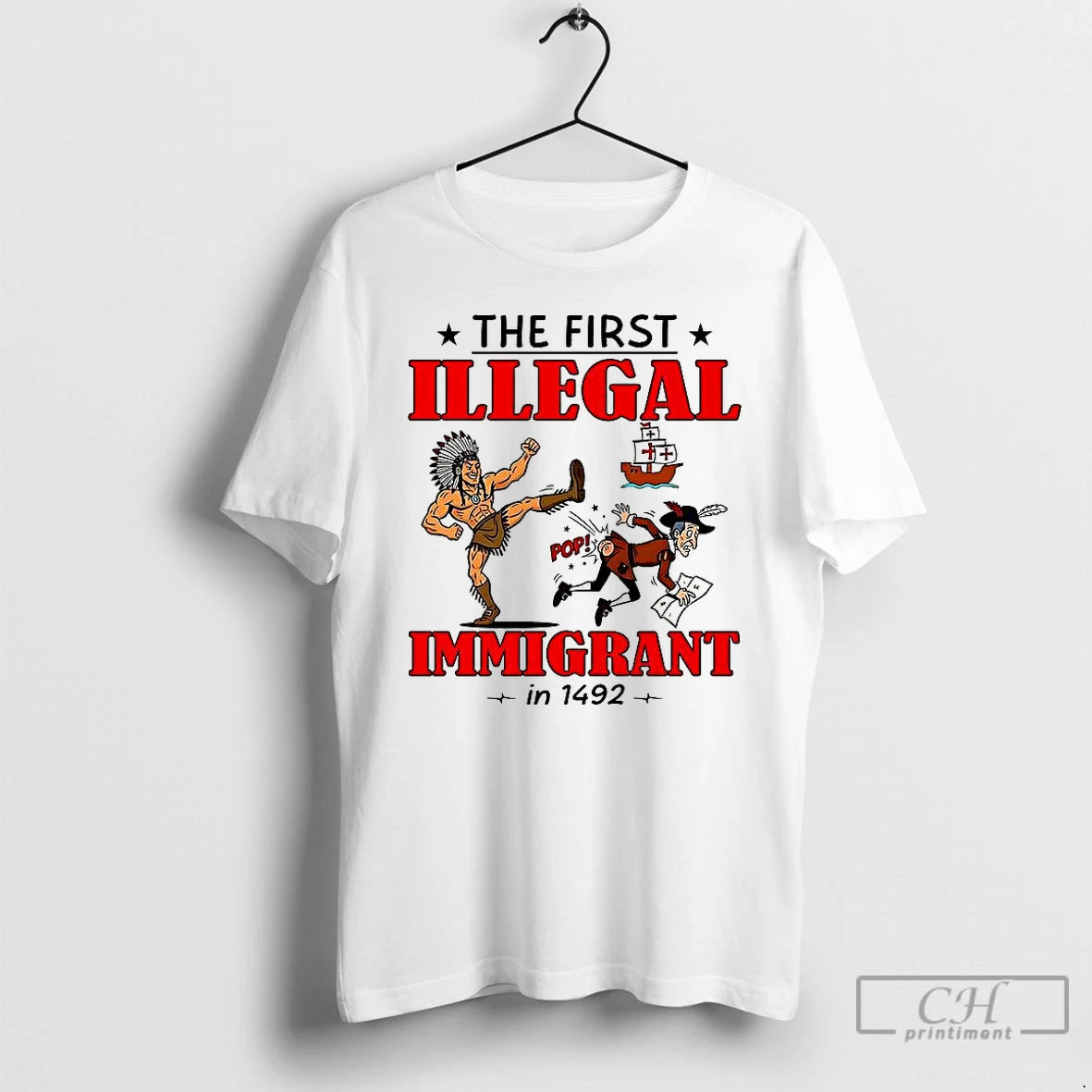 Classic The First Illegal Immigrant In 1492 T Shirts Hoodie, Sweatshirt | InkNestWear.com
