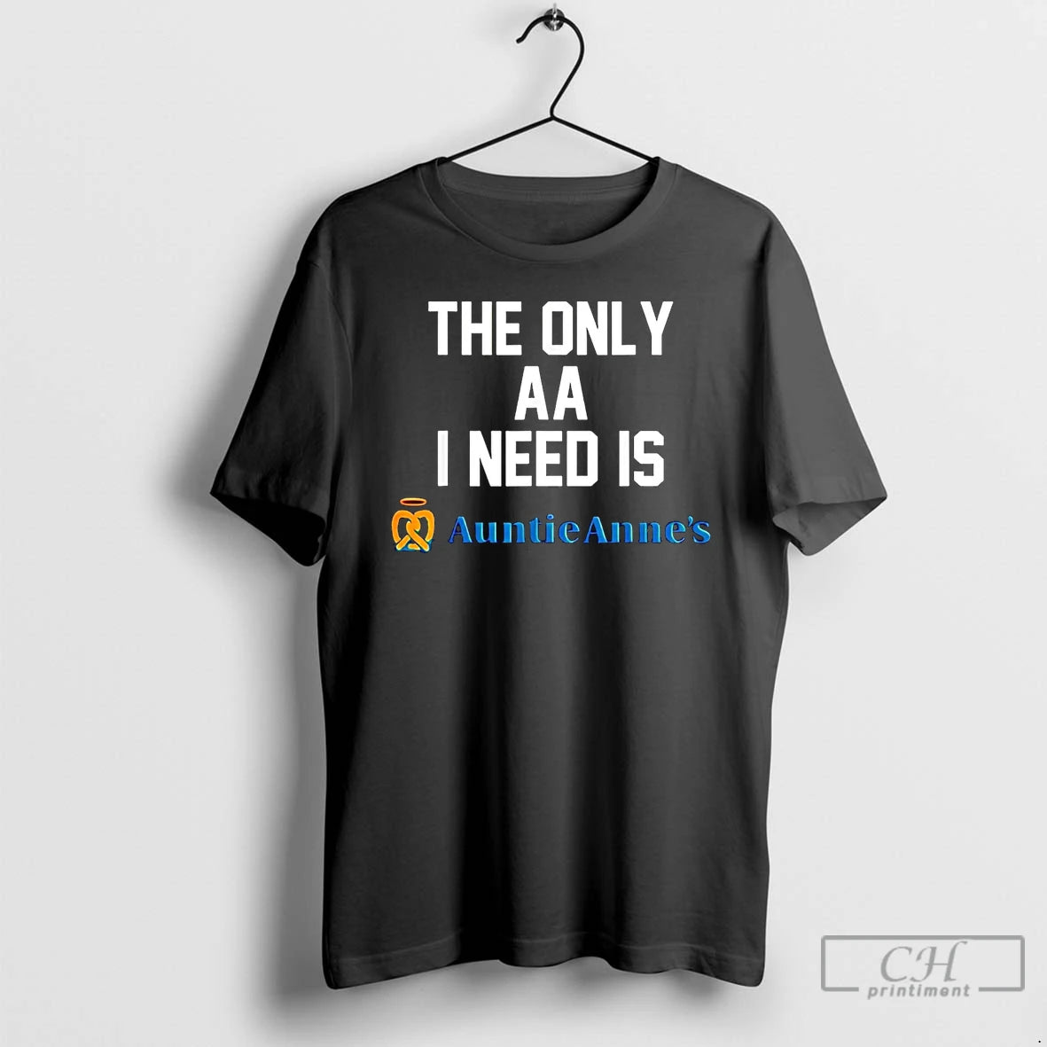 Classic The Only Aa I Need Is Auntie Annes T-Shirts, Hoodie, Sweatshirt | InkNestWear.com