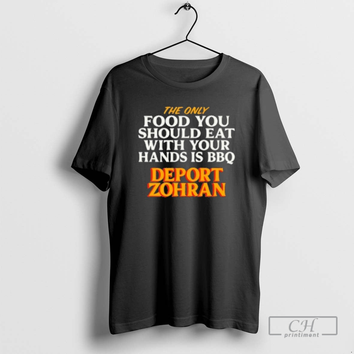 Classic The Only Food You Should Eat With Your Hands Is Bbq Deport Zohran T-Shirts, Hoodie, Sweatshirt | InkNestWear.com