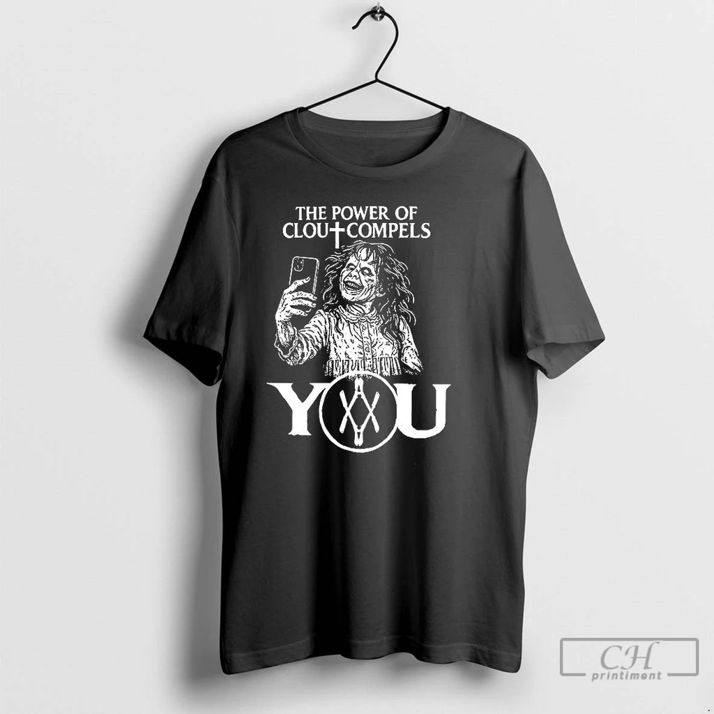 Classic The Power Of Clout Compels You T Shirts Hoodie, Sweatshirt | InkNestWear.com