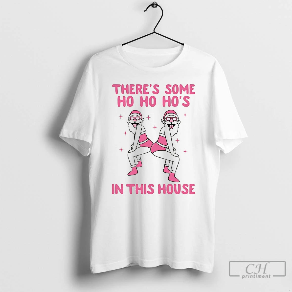 Classic Theres Some Ho Ho Hos In The House Christmas T-Shirts, Hoodie, Sweatshirt | InkNestWear.com