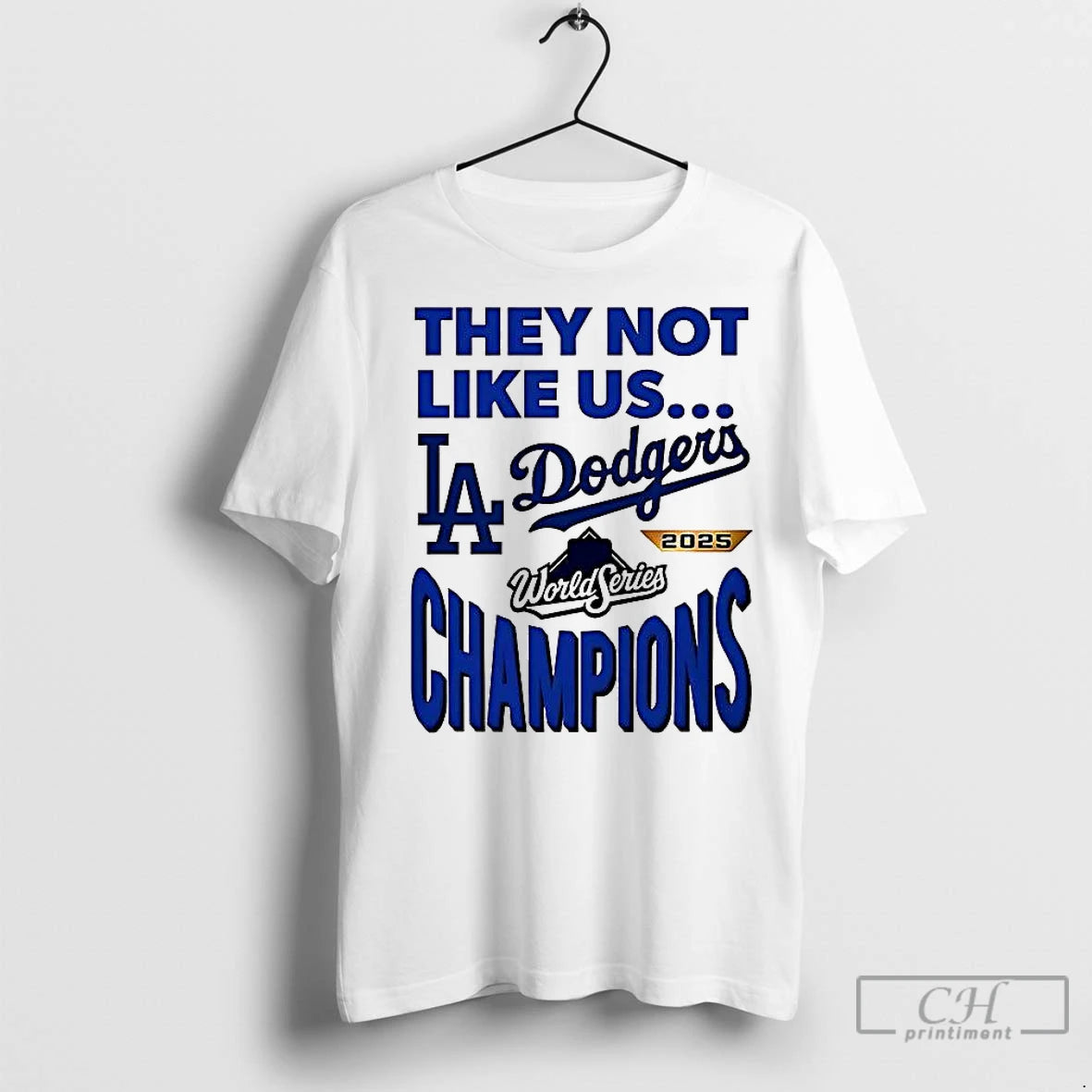 Classic They Not Like Us Los Angeles Dodgers 2025 World Series Champions T-Shirts, Hoodie, Sweatshirt | InkNestWear.com