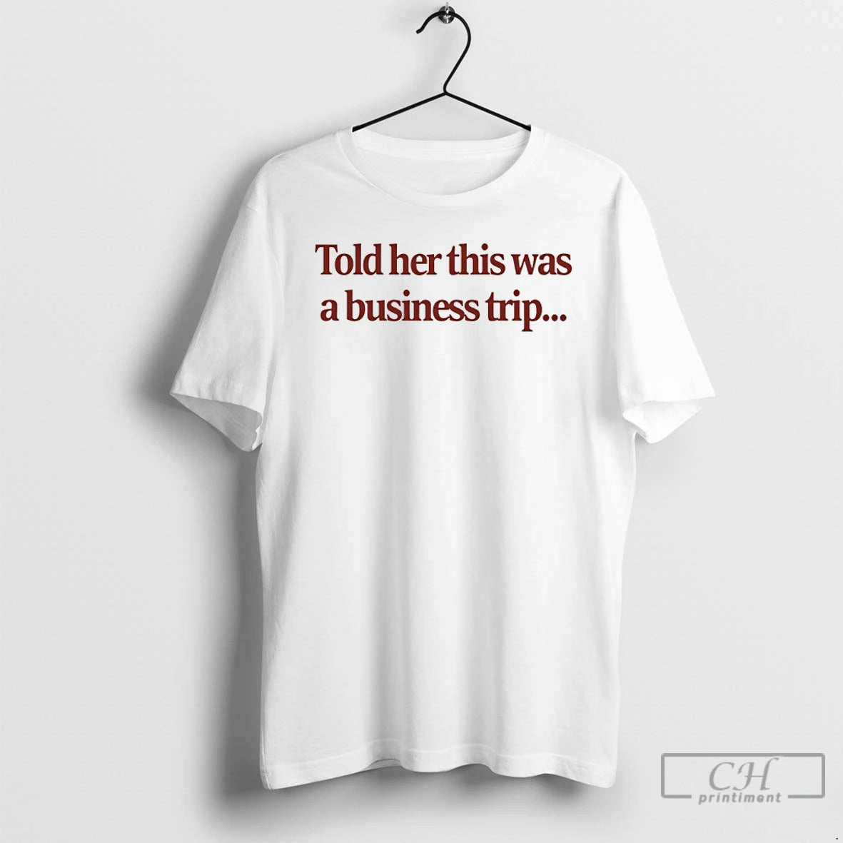 Classic Told Her This Was A Business Trip T Shirts Hoodie, Sweatshirt | InkNestWear.com