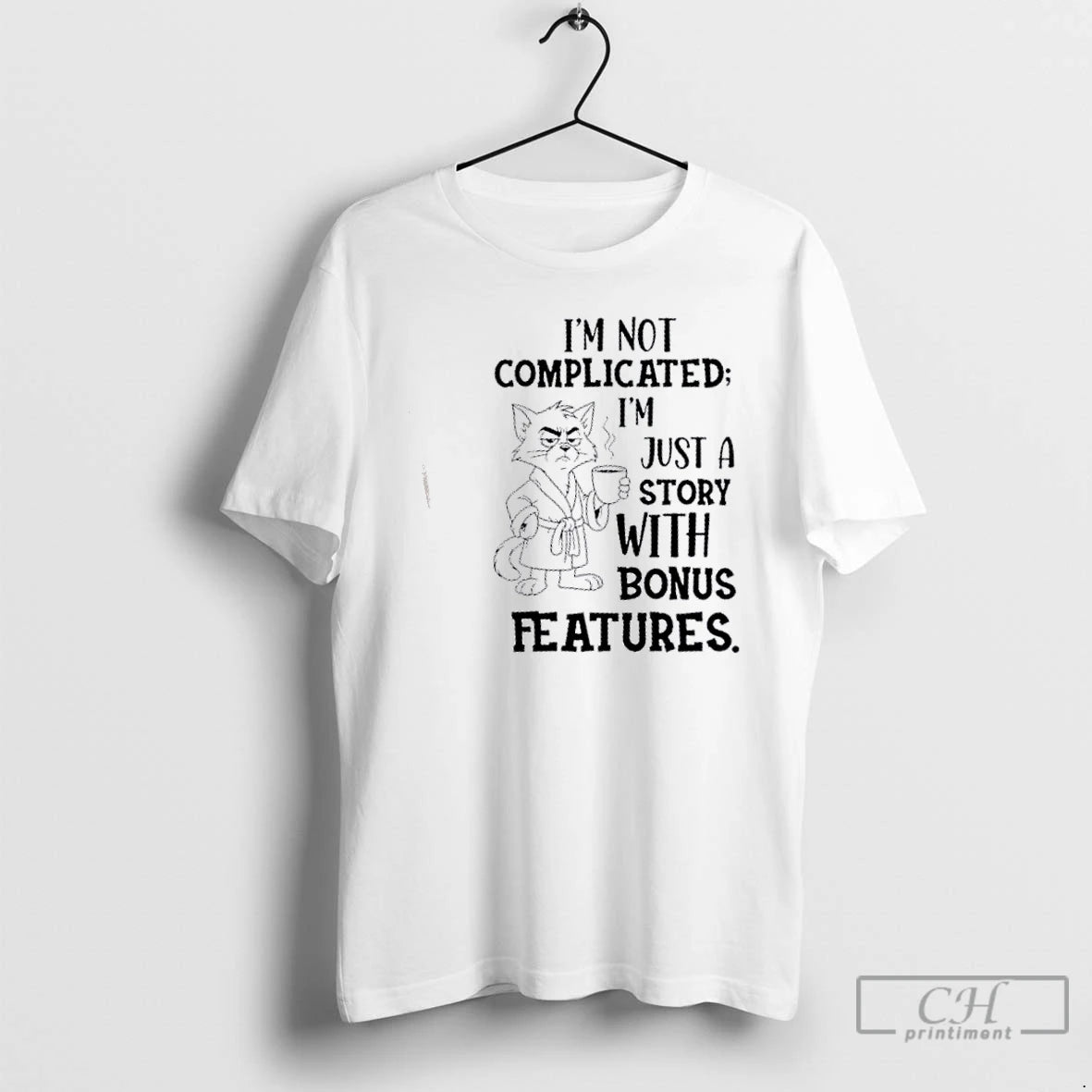 Classic Tom Cat Im Not Complicated Im Just A Story With Bonus Features T Shirts Hoodie, Sweatshirt | InkNestWear.com