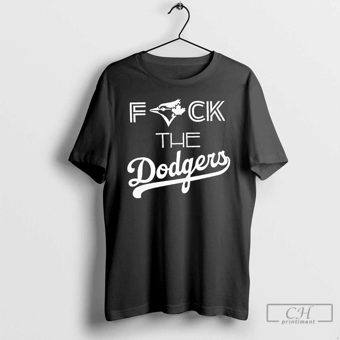 Classic Toronto Blue Jays Fuck The La Dodgers Blue Jay Bird T Shirts Hoodie, Sweatshirt | InkNestWear.com