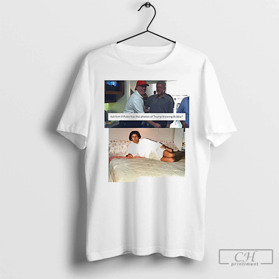 Classic Trump Bill Clinton Bubba Ask Him If Putin Has The Photos Of Trump Blowing T-Shirts, Hoodie, Sweatshirt