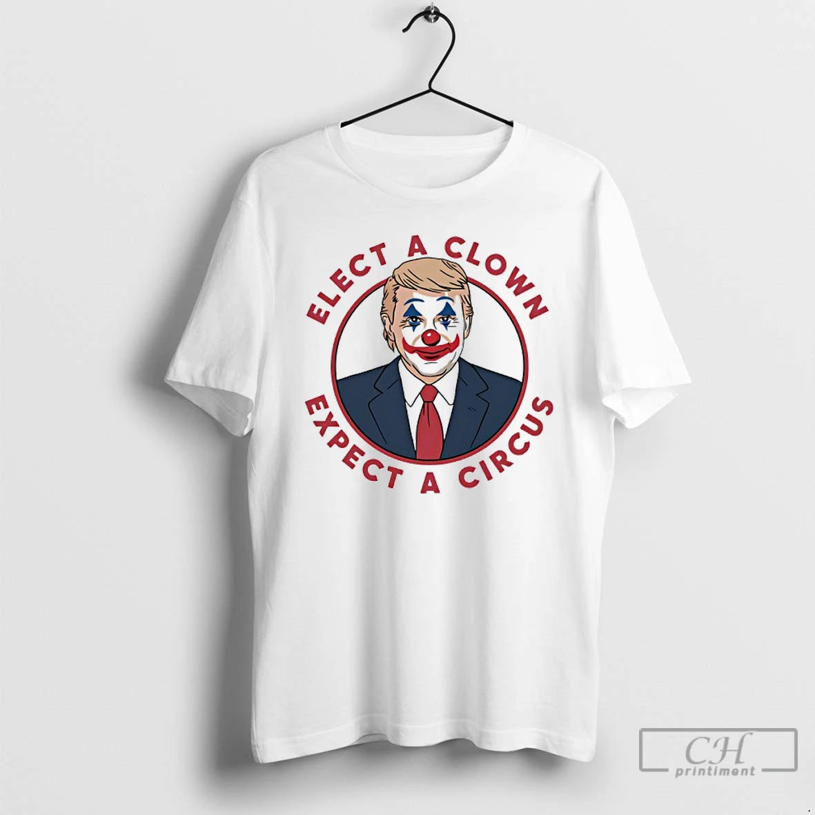 Classic Trump Elect A Clown Expect A Circus T Shirts Hoodie, Sweatshirt | InkNestWear.com