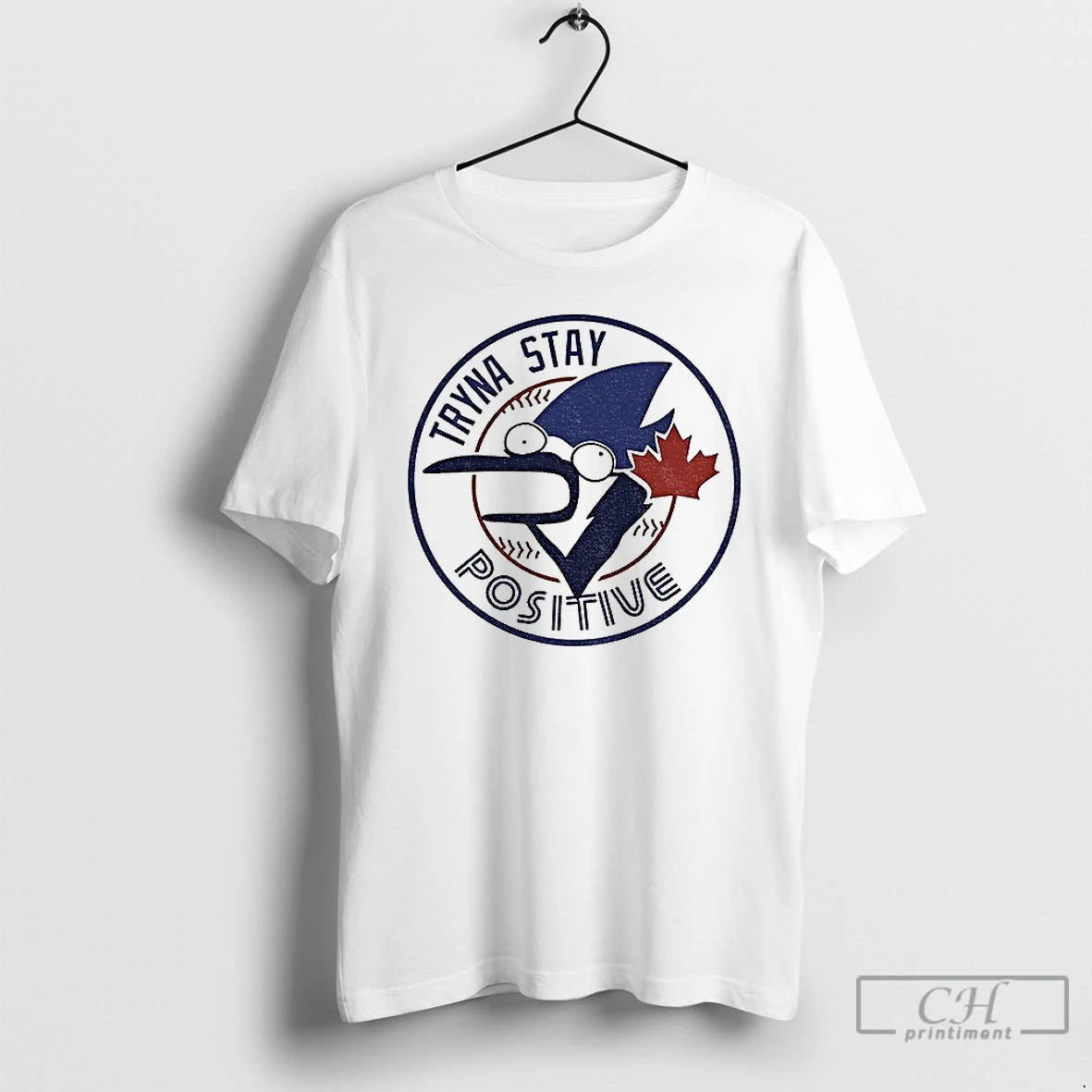 Classic Tryna Stay Positive Toronto Blue Jays Mlb Baseball Parody Logo T Shirts Hoodie, Sweatshirt | InkNestWear.com