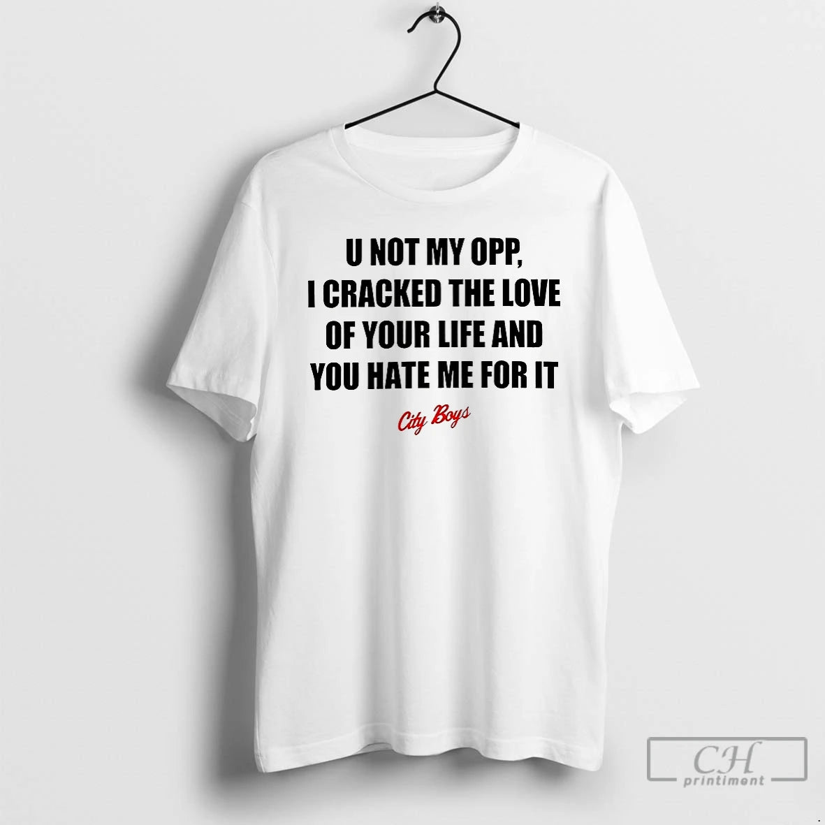Classic U Not My Opp I Cracked The Love Of Your Life T Shirts Hoodie, Sweatshirt | InkNestWear.com