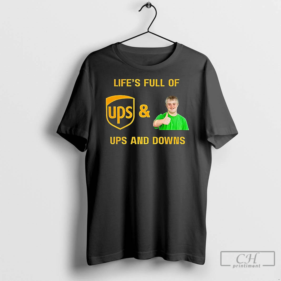 Classic Ups Lifes Full Of Ups And Downs T-Shirts, Hoodie, Sweatshirt | InkNestWear.com
