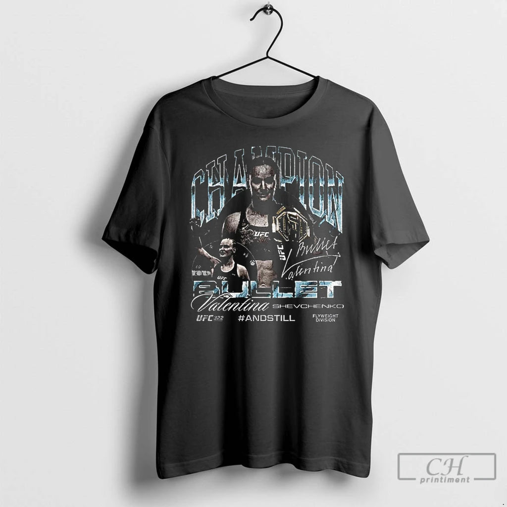 Classic Valentina Shevchenko Ufc 322 Andstill Womens Flyweight Champion Png T-Shirts, Hoodie, Sweatshirt | InkNestWear.com