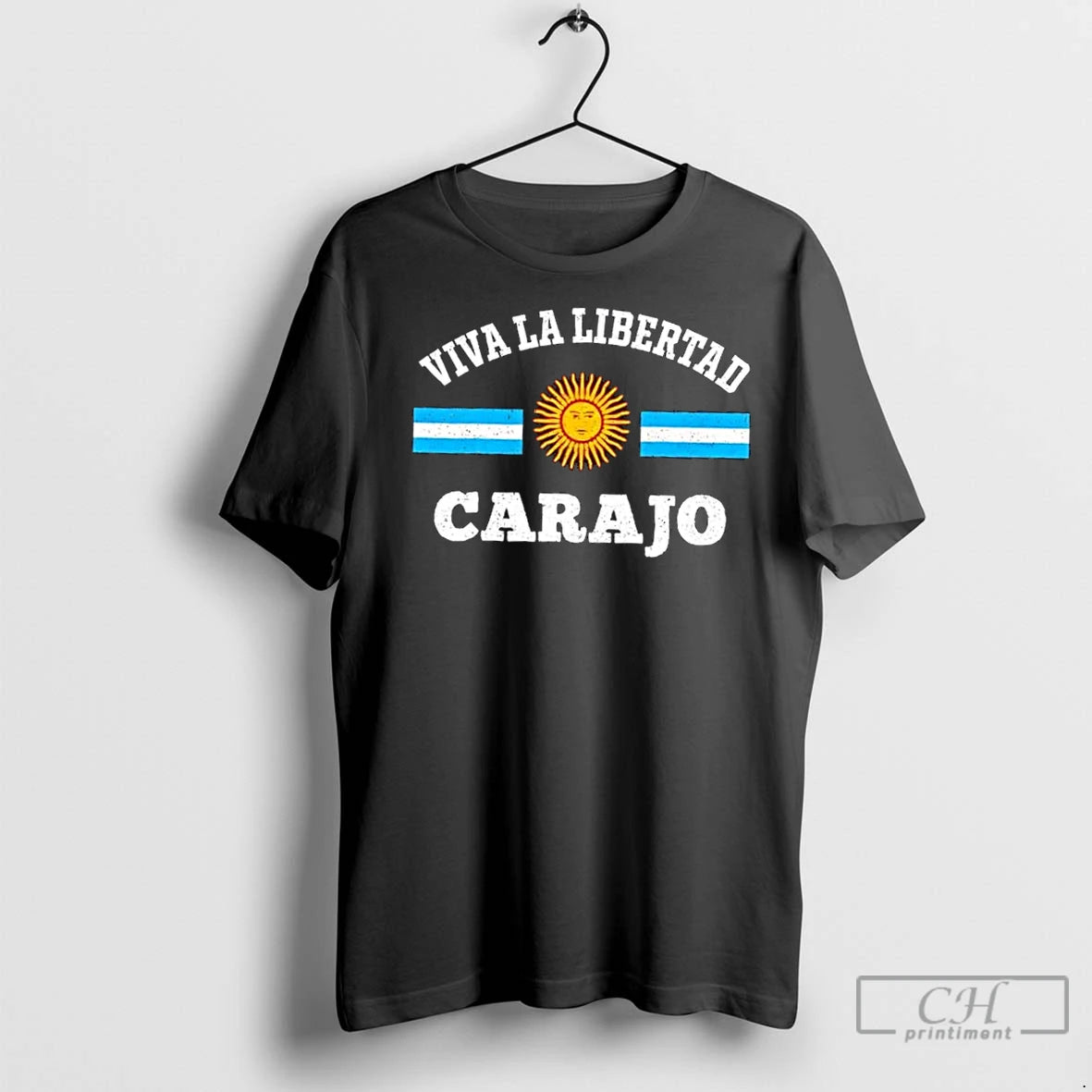 Classic Viva La Libertad Carajo Javier Milei Presidente De Argentina T-Shirts, Hoodie, Sweatshirt | InkNestWear.com