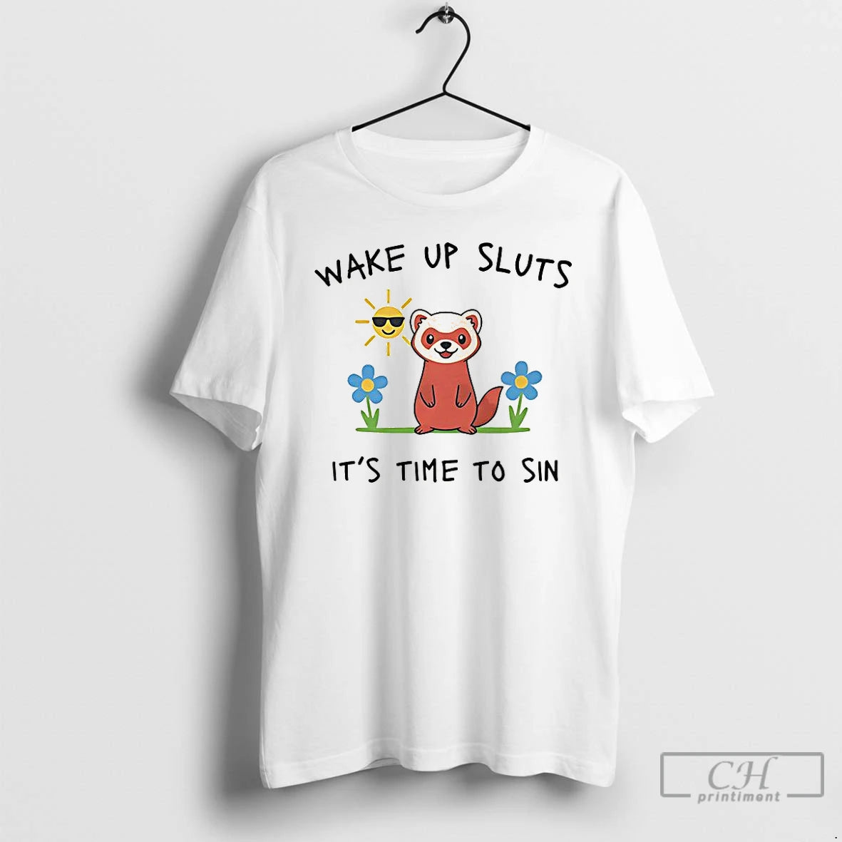 Classic Wake Up Sluts Its Time To Sin Funny Weasel Paint T Shirts Hoodie, Sweatshirt | InkNestWear.com