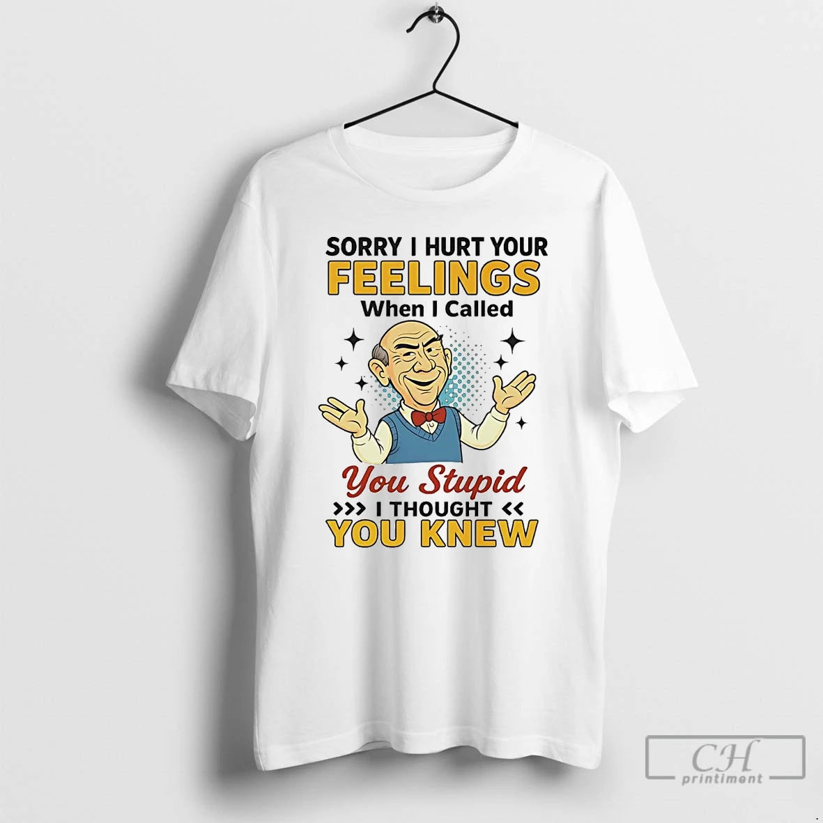 Classic Walter Sorry I Hurt Your Feelings When I Called You Stupid T Shirts Hoodie, Sweatshirt | InkNestWear.com