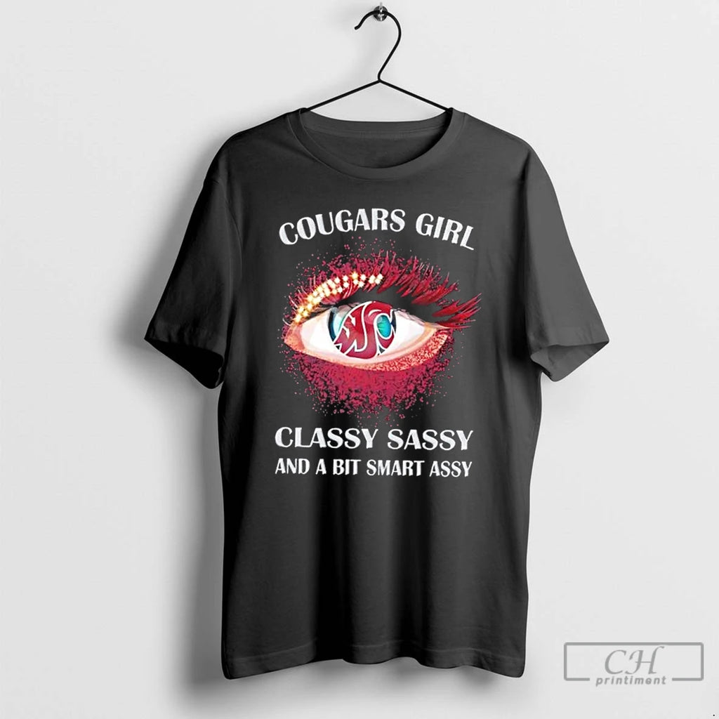 Classic Washington State Cougars Eye Girl Fans Classy Sassy And A Bit Smart Assy T-Shirts, Hoodie, Sweatshirt