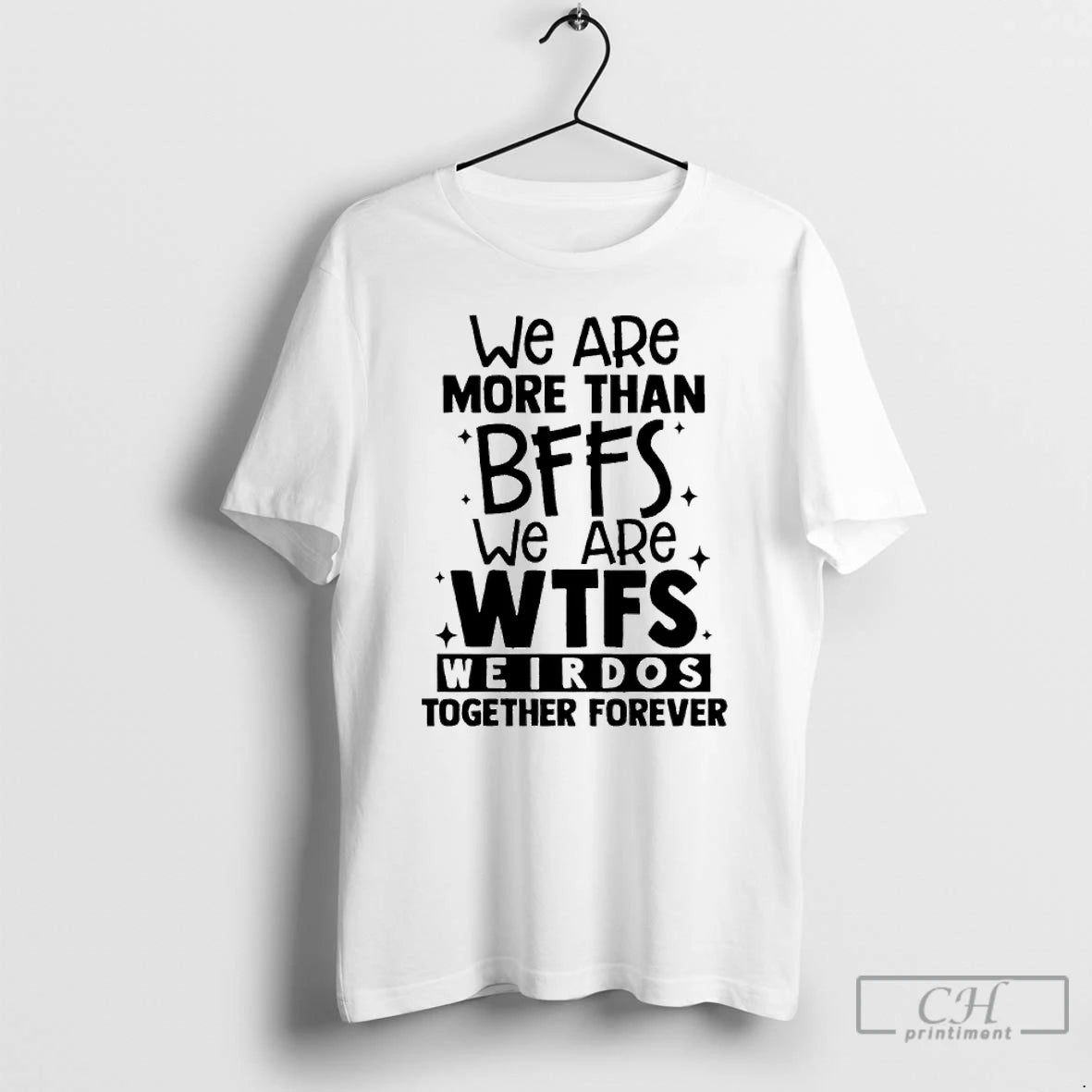Classic We Are More Than Bffs We Are Etfs Weirdos Together Forever T Shirts Hoodie, Sweatshirt | InkNestWear.com