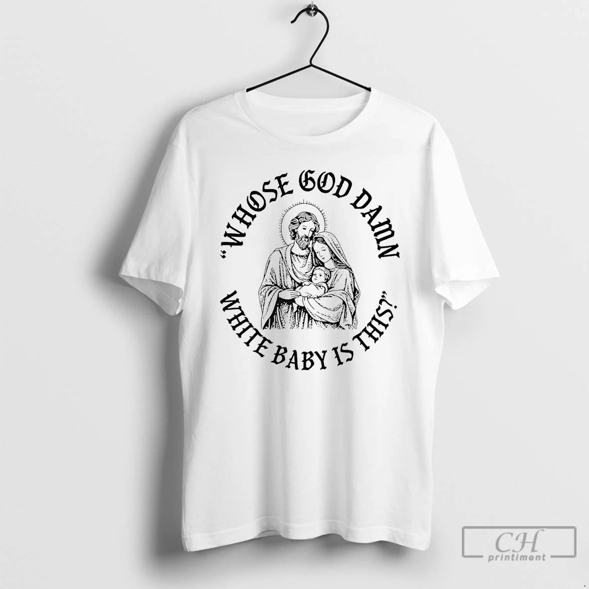 Classic Whose God Damn White Baby Is This T-Shirts, Hoodie, Sweatshirt | InkNestWear.com
