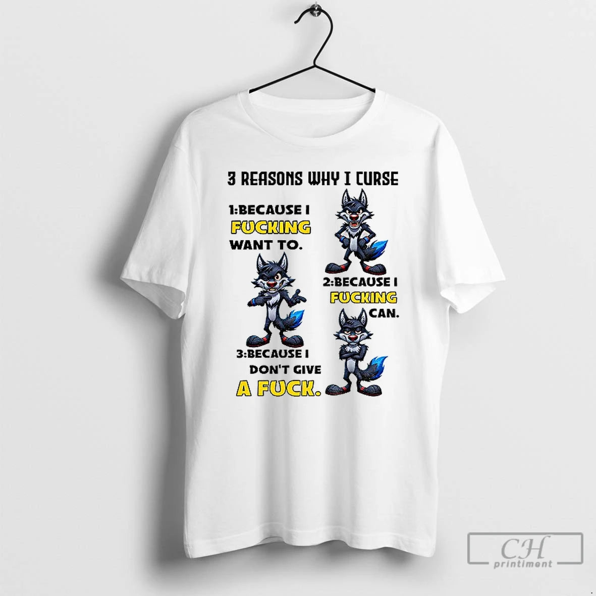 Classic Wolf 3 Reasons Why I Curse Because I Fucking Want To Because I Fucking T-Shirts, Hoodie, Sweatshirt | InkNestWear.com