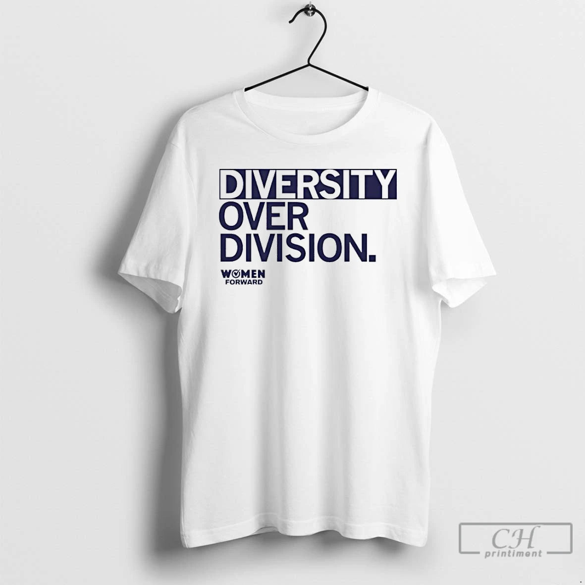 Classic Women Forward Diversity Over Division T-Shirts, Hoodie, Sweatshirt | InkNestWear.com