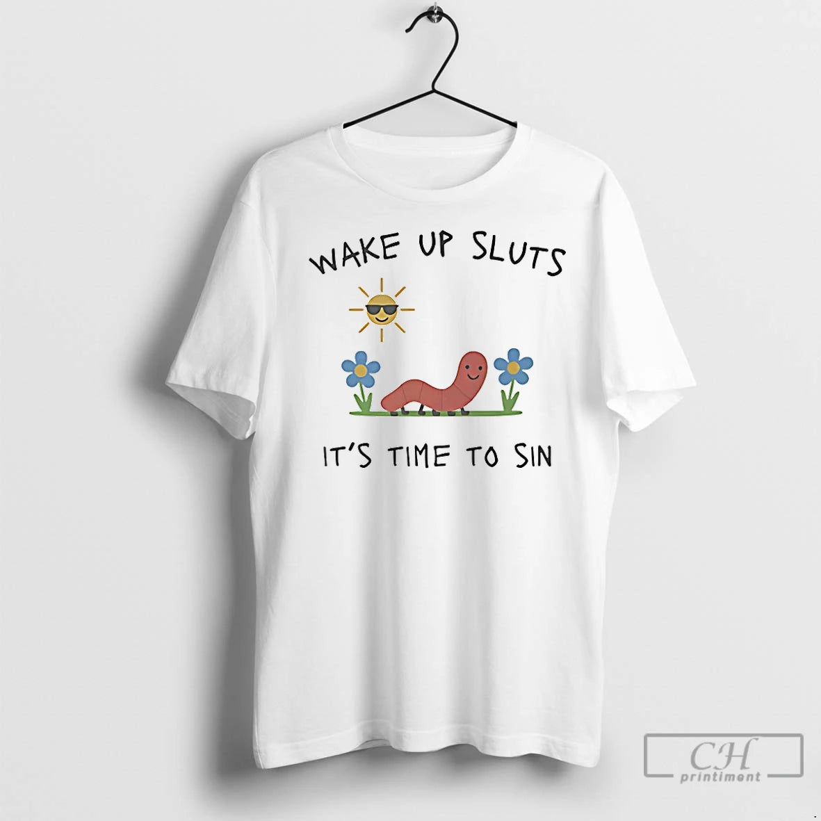 Classic Worm Wake Up Sluts Its Time To Sin T-Shirts, Hoodie, Sweatshirt | InkNestWear.com