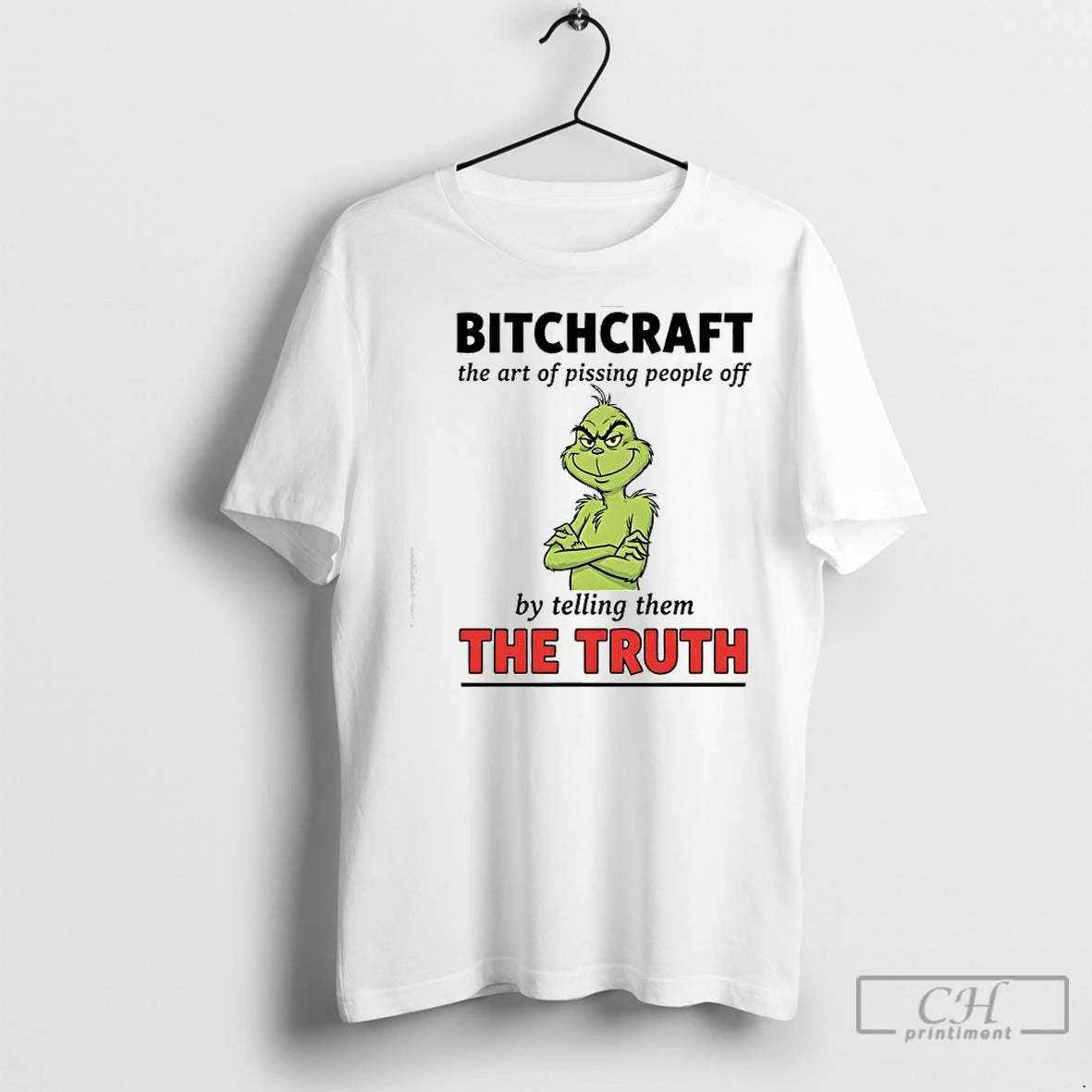 Classic Xmas Grinch Bitchcraft The Art Of Pissing People Off By Telling Them The Truth T-Shirts, Hoodie, Sweatshirt