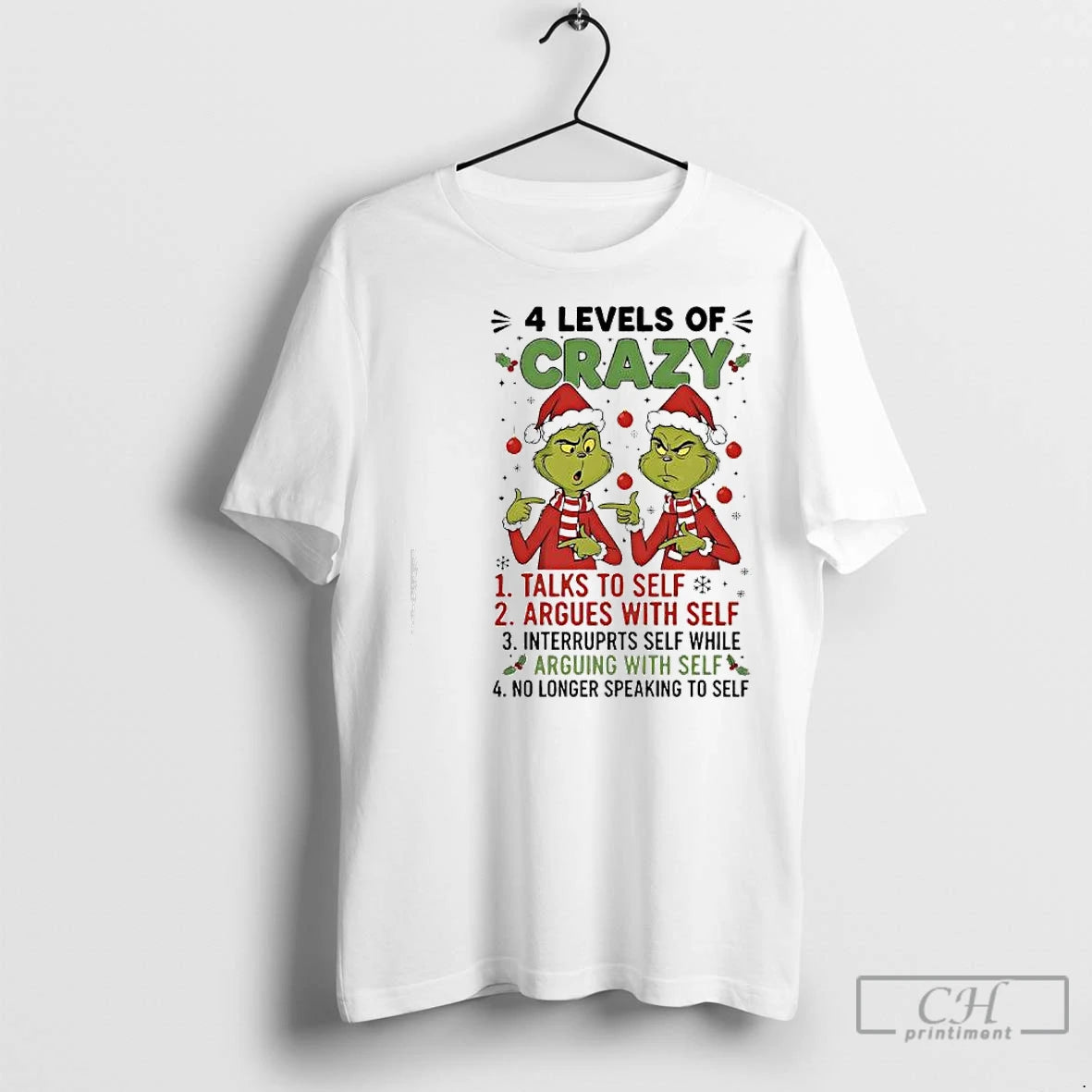 Classic Xmas Grinch Levels Of Crazy Talks To Self Argues With Self Interruprts Self While T-Shirts, Hoodie, Sweatshirt