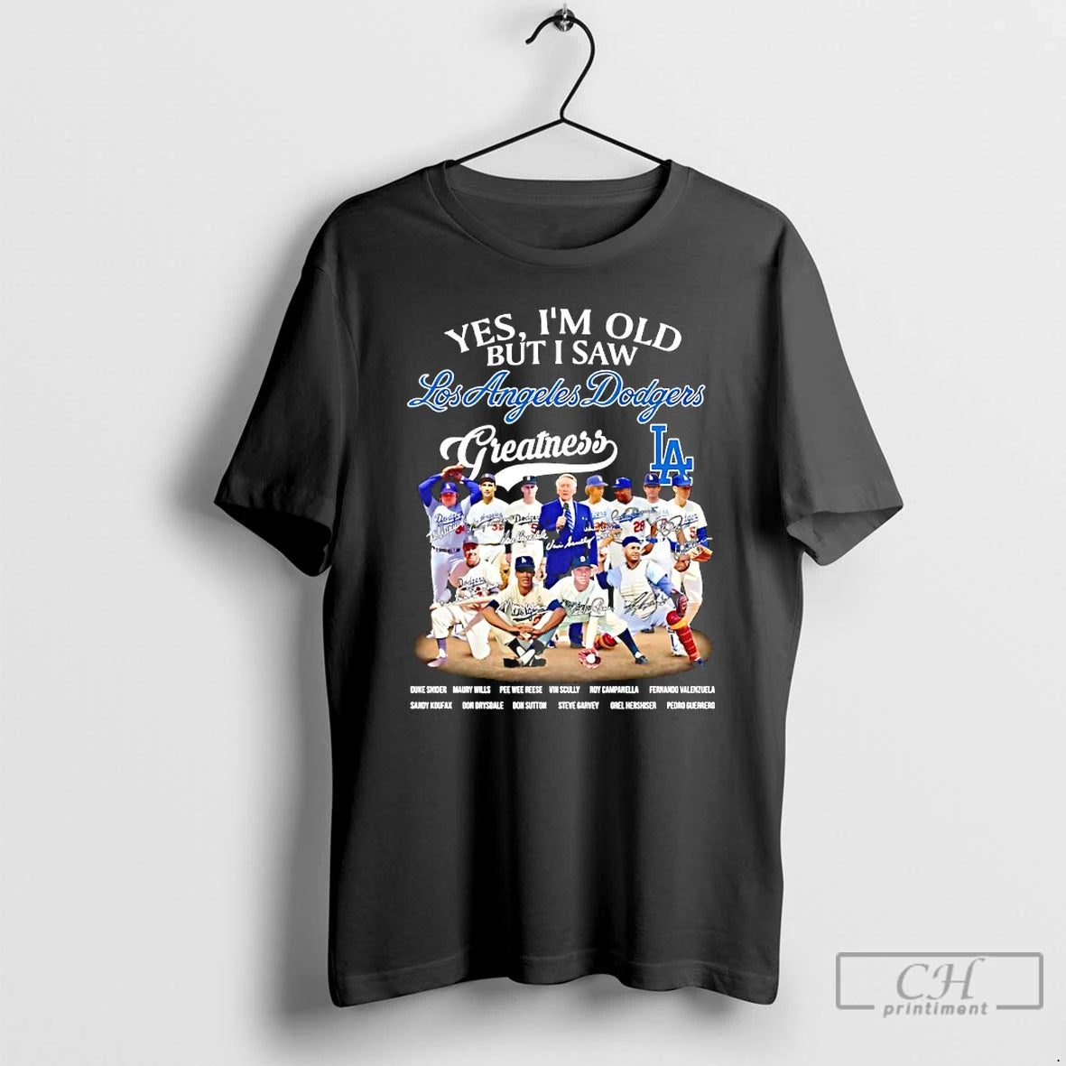Classic Yes Im Old But I Saw La Dodgers Greatness Legends Signatures T Shirts Hoodie, Sweatshirt | InkNestWear.com