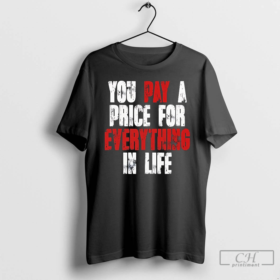 Classic You Pay A Price For Everything In Life T-Shirts, Hoodie, Sweatshirt | InkNestWear.com