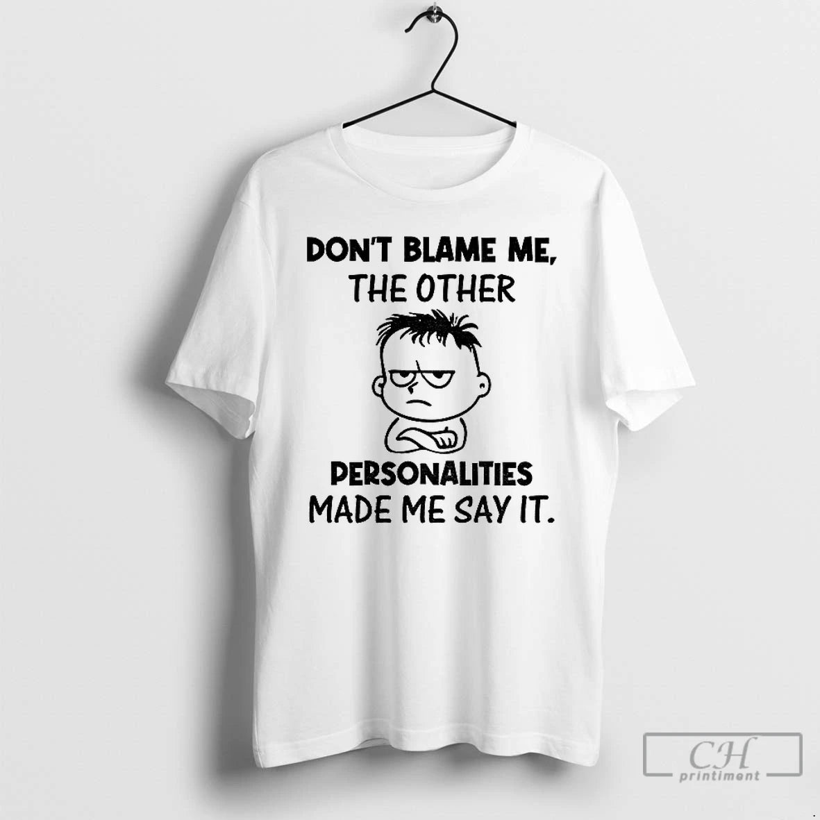 Classic Young Dont Blame Me The Other Personalities Made Me Say It T Shirts Hoodie, Sweatshirt | InkNestWear.com