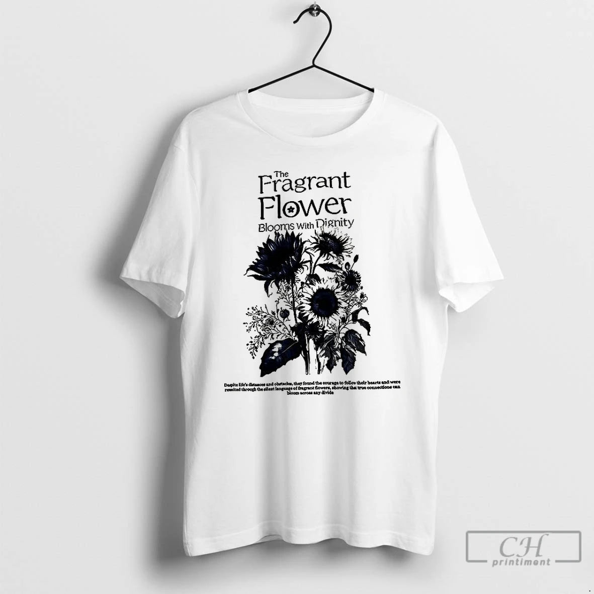Classic The Fragrant Flower Blooms With Dignity T Shirts Hoodie, Sweatshirt | InkNestWear.com