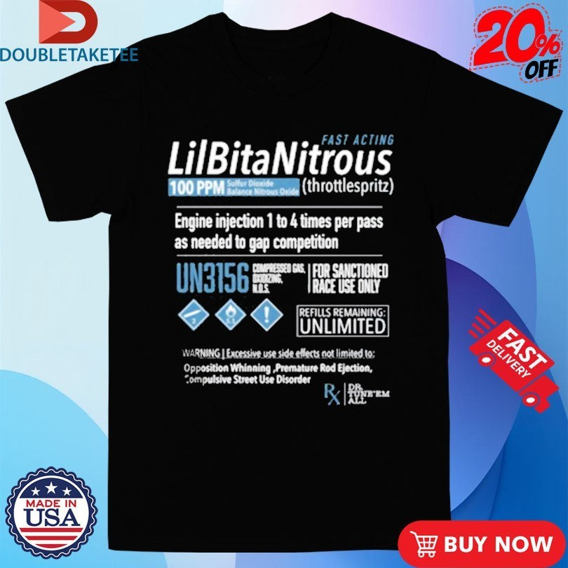 Cleetus Mcfarland Dr. TuneEmAll’s LilBitaNitrous Shirts