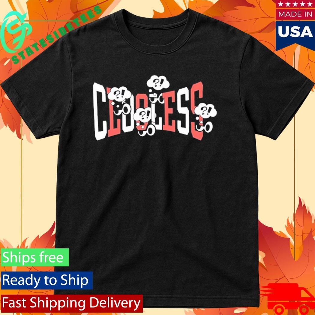 Clooless Many Thoughts Shirt