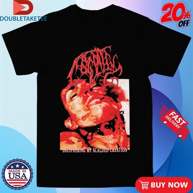 Coagulating Deciphering My Scalded Creation Shirts