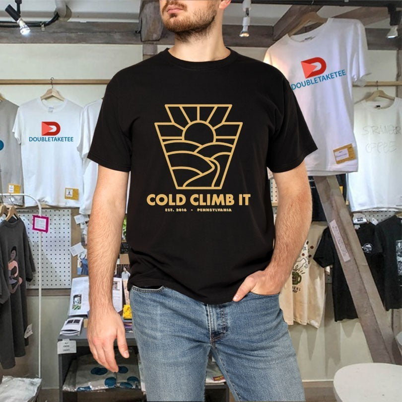 Cold Climb It Pennsylvania Keystone Est 2016 Shirts