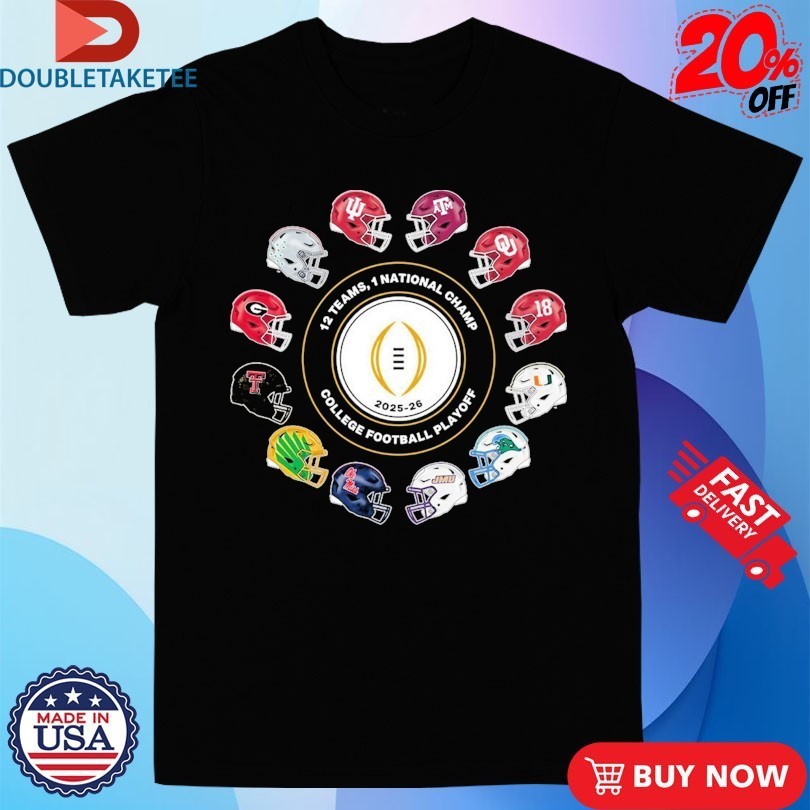 College Football Playoff 2026 12 Teams Playoff Helmets Shirts