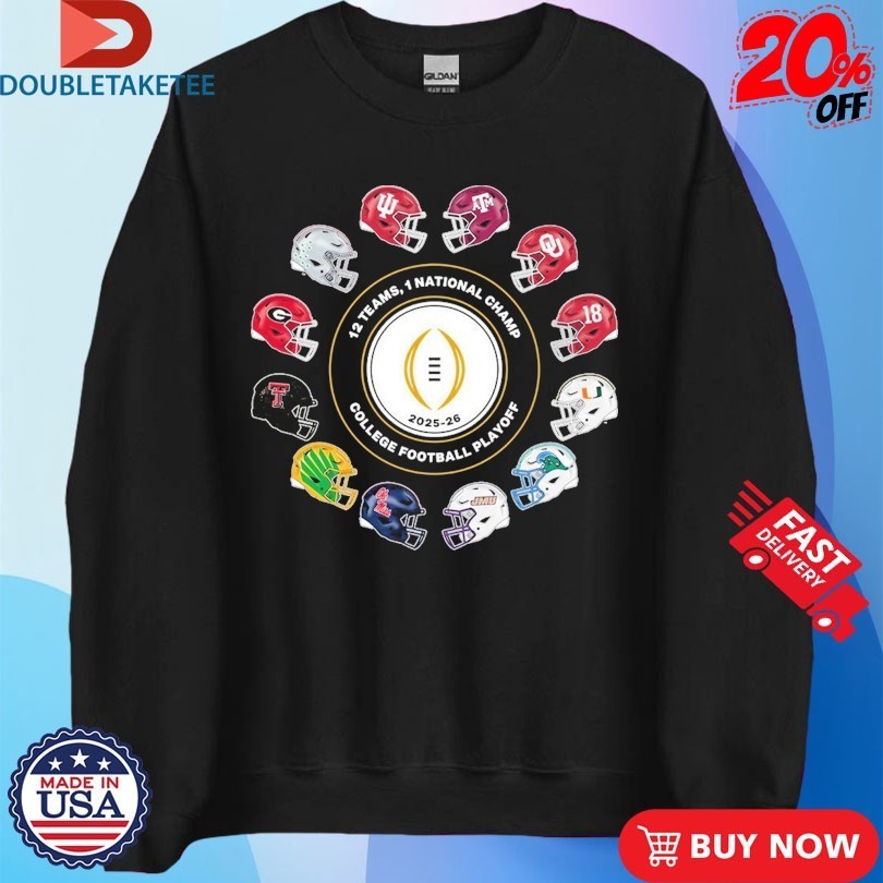 College Football Playoff 2026 12 Teams Playoff Helmets Shirts