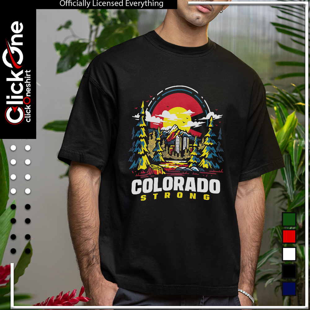 Colorado Strong Fire Relief Charity shirt