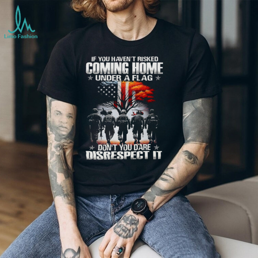 Coming Home Under A Flag Respect The American Soldier Tee