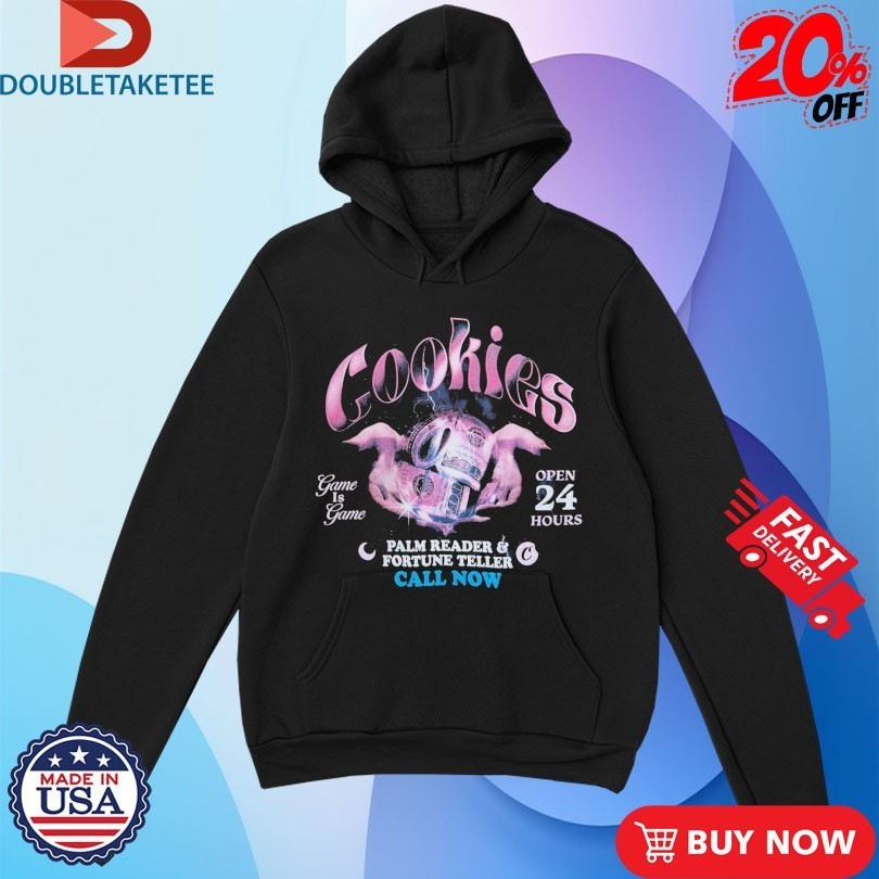 Cookies Palm Reader Fortune Teller Game Is Game Shirts