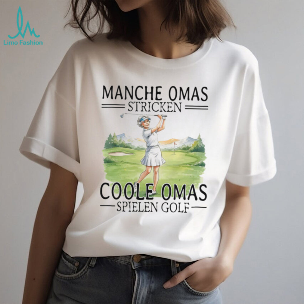 Coole Omas Spielen Golf German Grandmother Golfer T Shirt